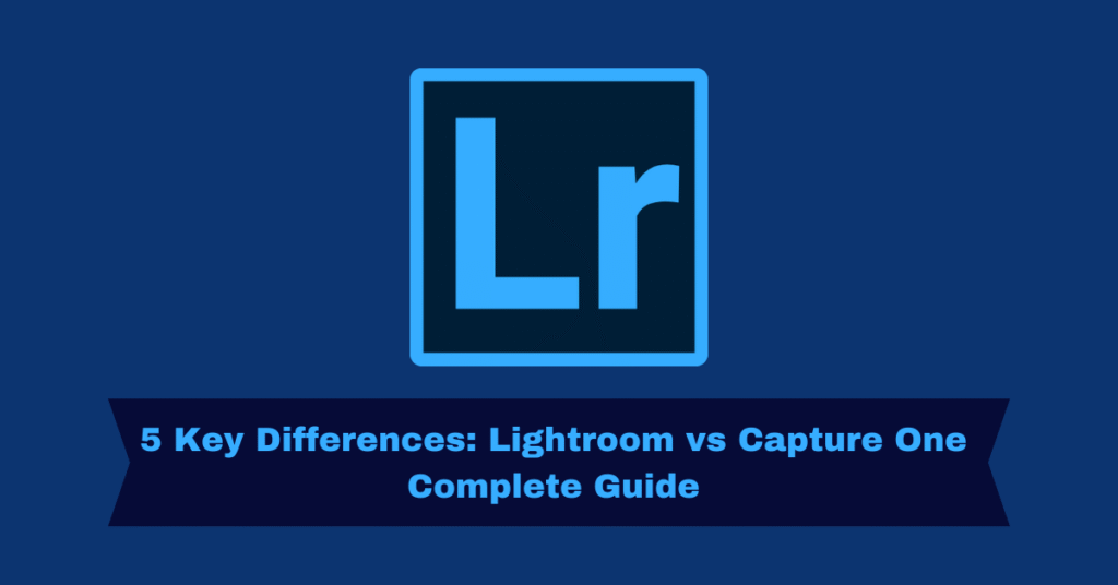 Lightroom vs Capture
