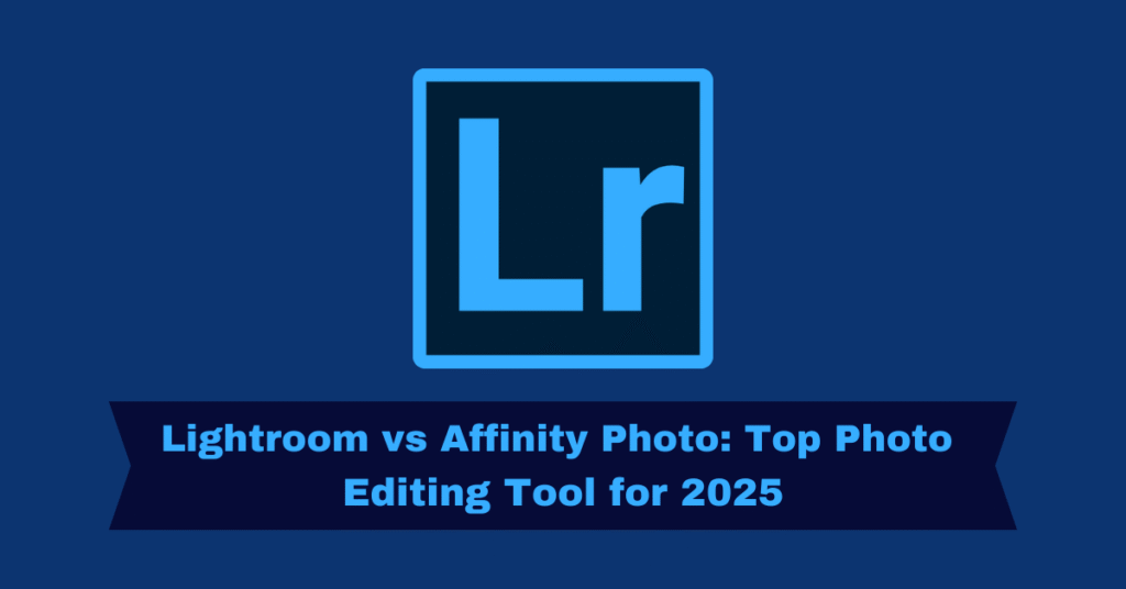Lightroom vs Affinity Photo