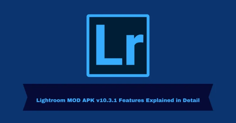 Lightroom MOD APK v10.3.1 Features Explained in Detail