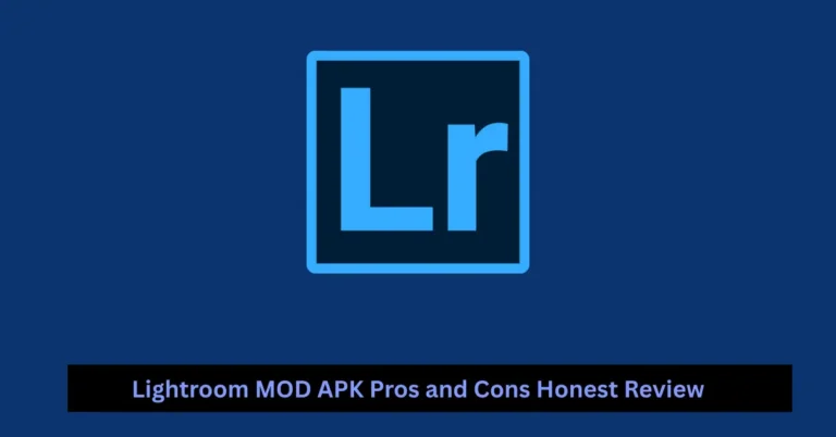 Lightroom MOD APK Pros and Cons Honest Review