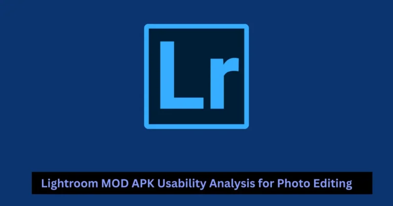 Lightroom MOD APK Usability Analysis for Photo Editing